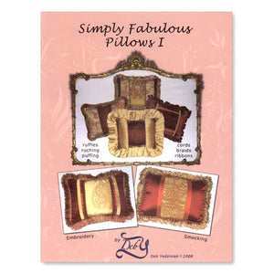 Simply Fabulous Pillows I by Deb Yedziniak