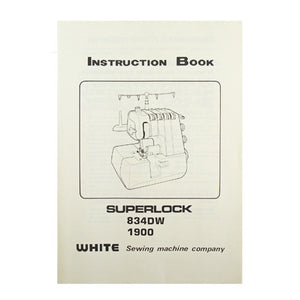 Instruction Book White Serger 1900, 834DW