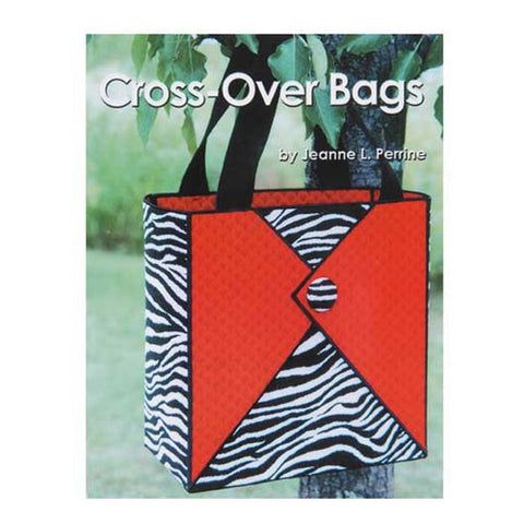Cross-Over Bags by Jeanne L. Perrine