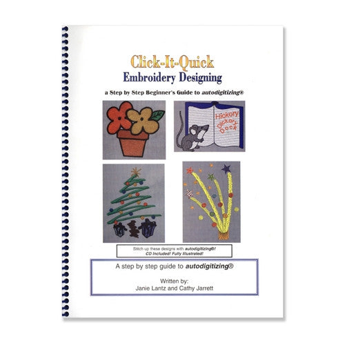 Click-It-Quick Embroidery Designing Book