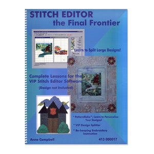 Stitch Editor, the Final Frontier by Anne Campbell