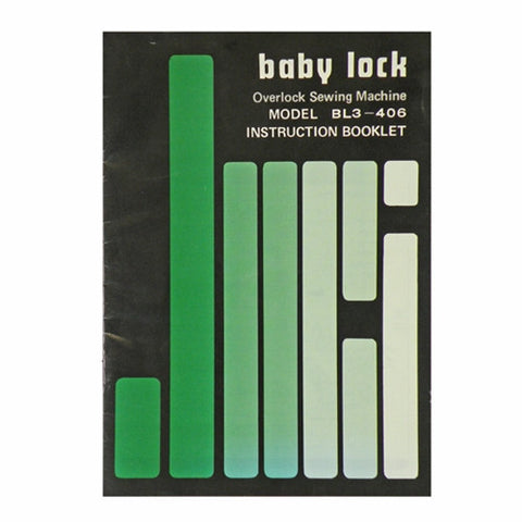 Instruction Book for Babylock BL3-406 Serger