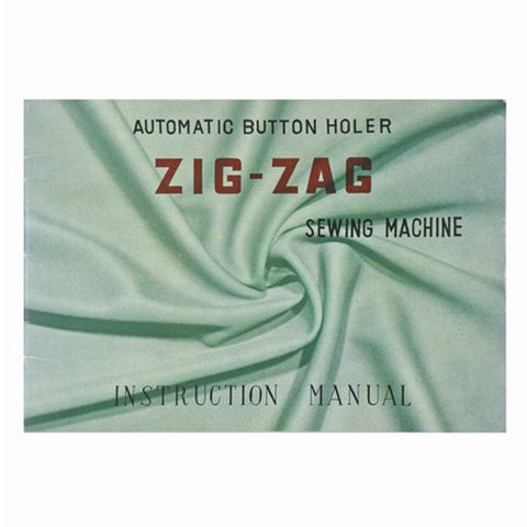 Instruction Book for White Automatic Buttonholer